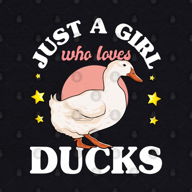 Just A Girl Who Loves Ducks by Rebrand